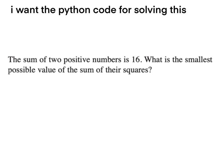 Solved i want the python code for solving this The sum of | Chegg.com