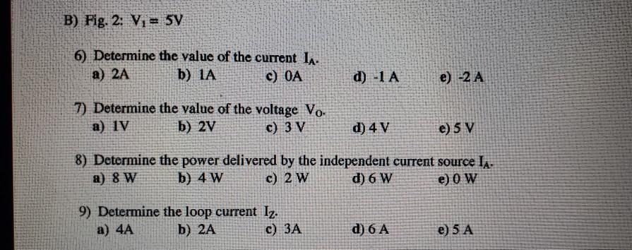 Solved B Fig 2 V 5 6 Determine The Value Of The Cur Chegg Com