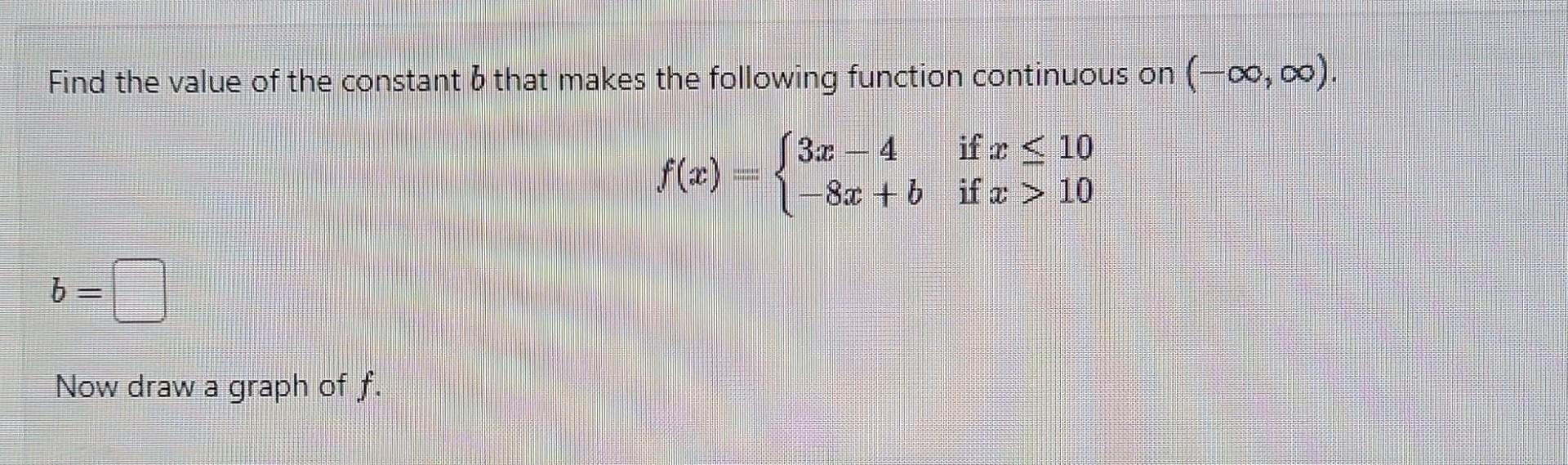 Solved Find The Value Of The Constant B That Makes The | Chegg.com