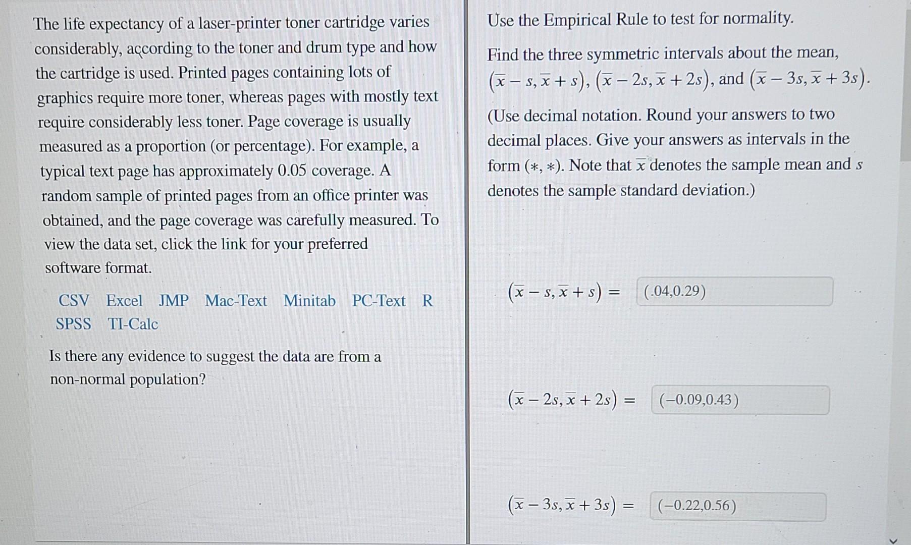 Solved The life expectancy of a laserprinter toner