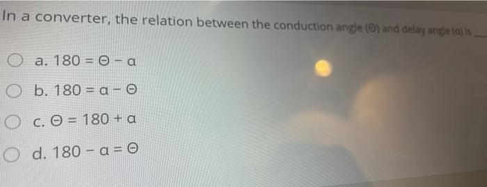 Solved In a converter, the relation between the conduction | Chegg.com