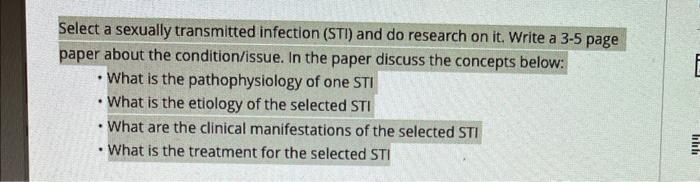 Solved Select a sexually transmitted infection (STI) and do | Chegg.com
