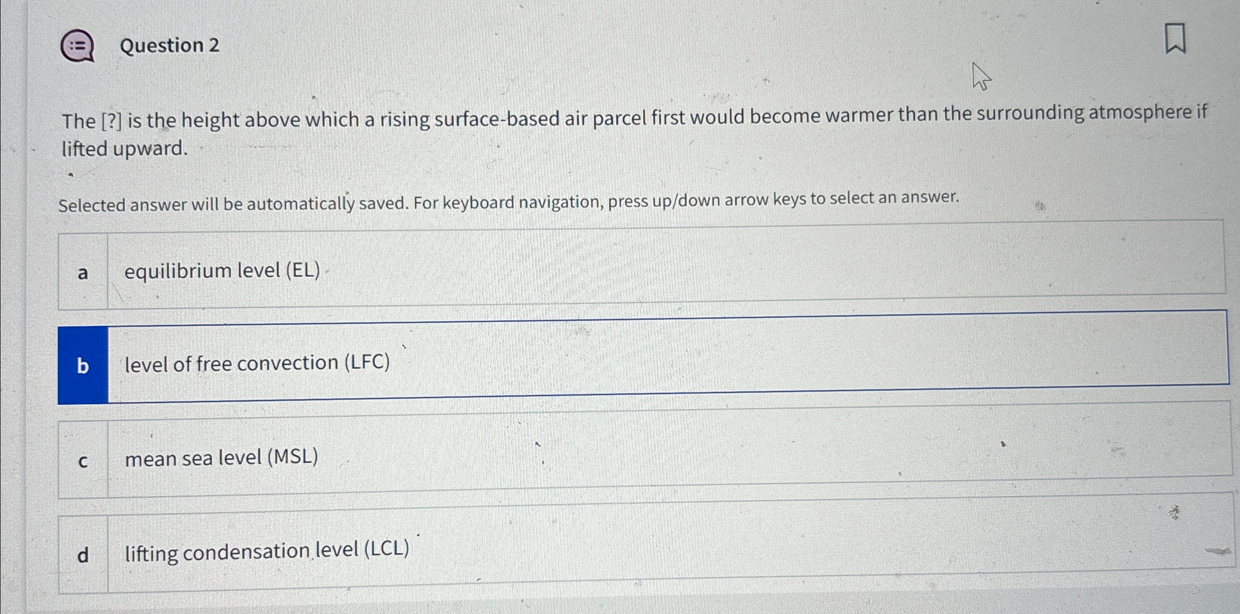 Solved Question 2The [?] ﻿is the height above which a rising | Chegg.com
