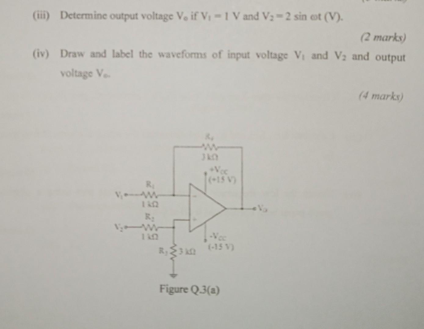 Solved (iii) Determine Output Voltage V0 If V1=1Vand V2=2sin | Chegg.com