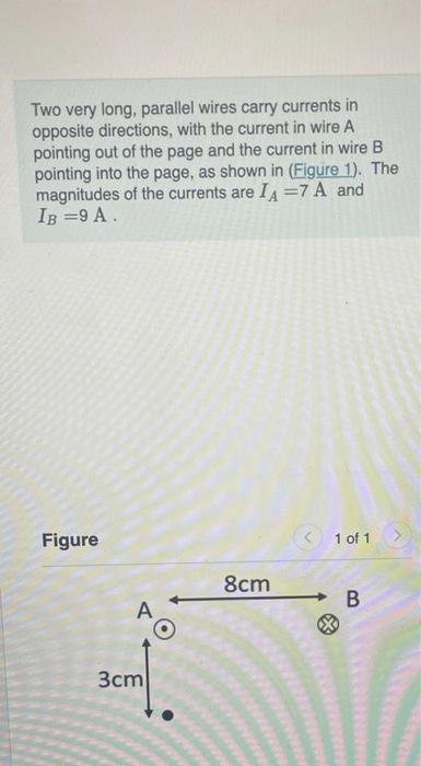 Solved Two Very Long, Parallel Wires Carry Currents In | Chegg.com