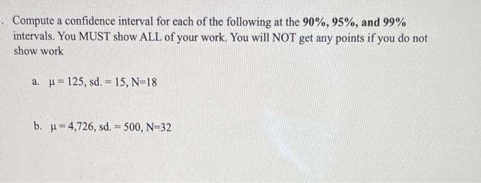 Solved Compute A Confidence Interval For Each Of The | Chegg.com