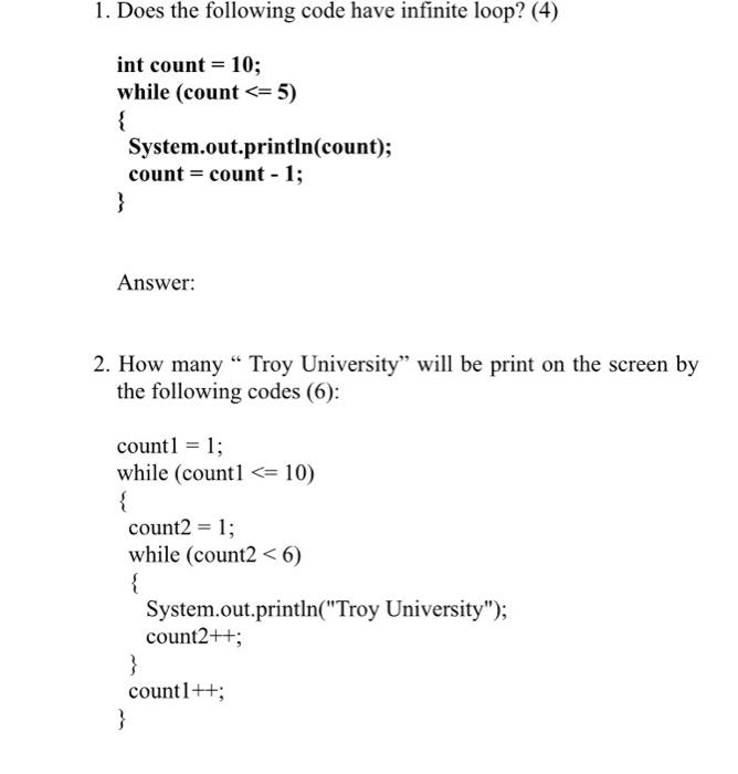 Solved 1. Does the following code have infinite loop? (4) | Chegg.com