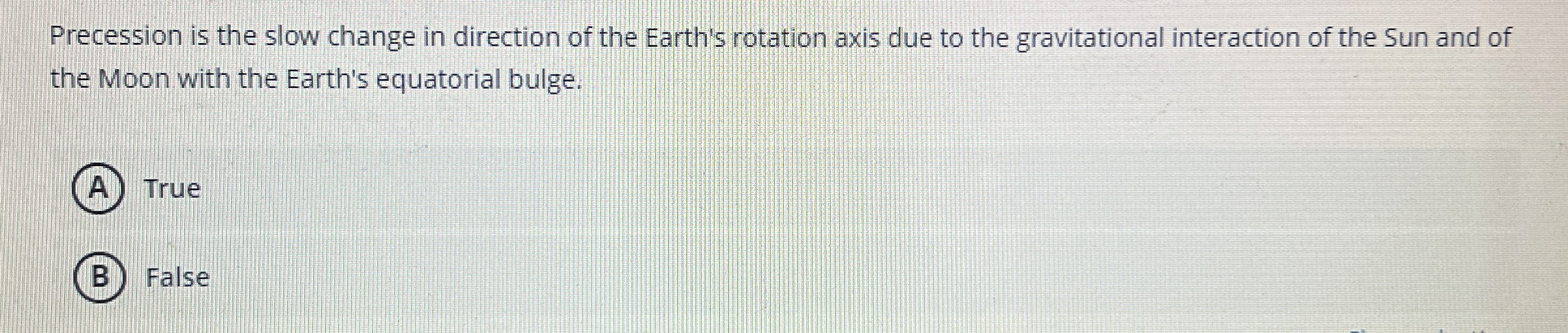 Solved Precession is the slow change in direction of the | Chegg.com