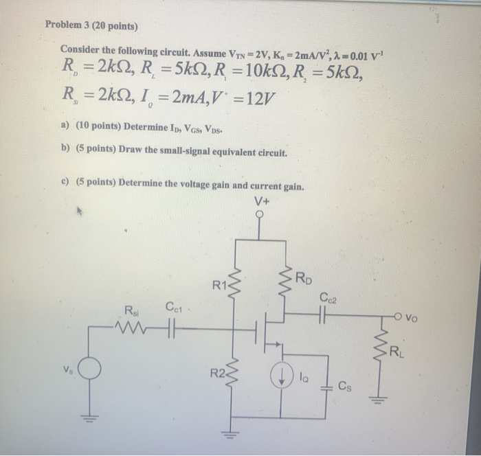 Solved Problem 3 (20 points) Consider the following circuit. | Chegg.com