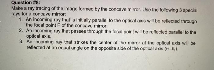 Solved Question #8: Make a ray tracing of the image formed | Chegg.com