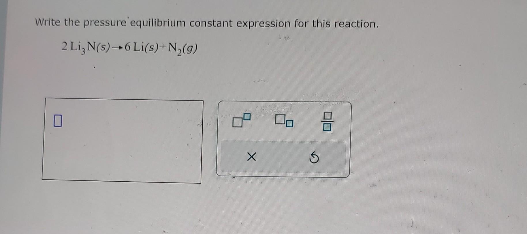 Solved Write the pressure equilibrium constant expression | Chegg.com