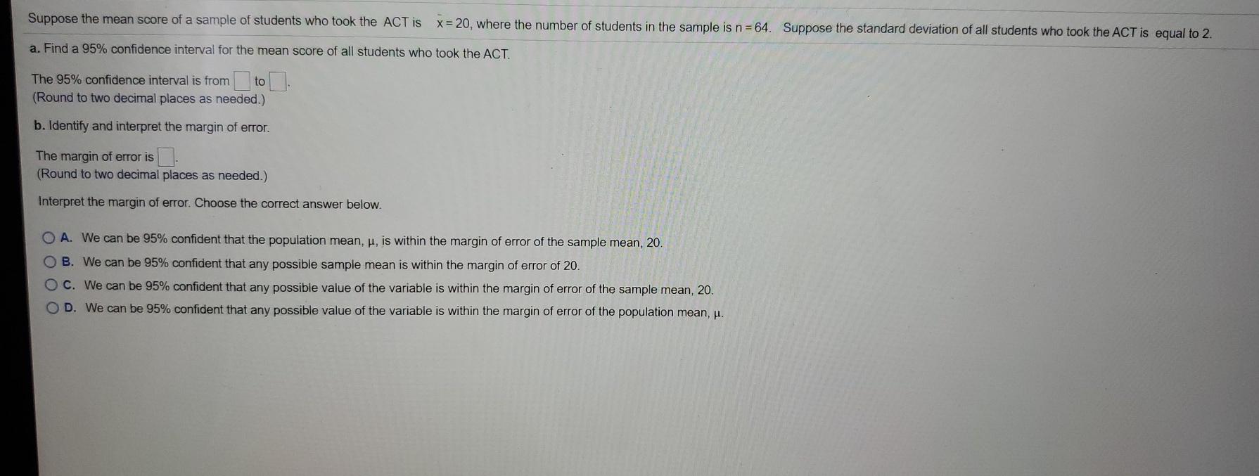 Solved Suppose the mean score of a sample of students who | Chegg.com