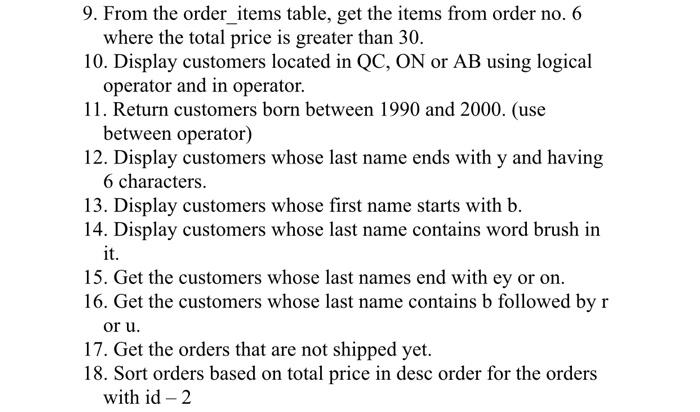 Solved 9. From the order_items table, get the items from | Chegg.com