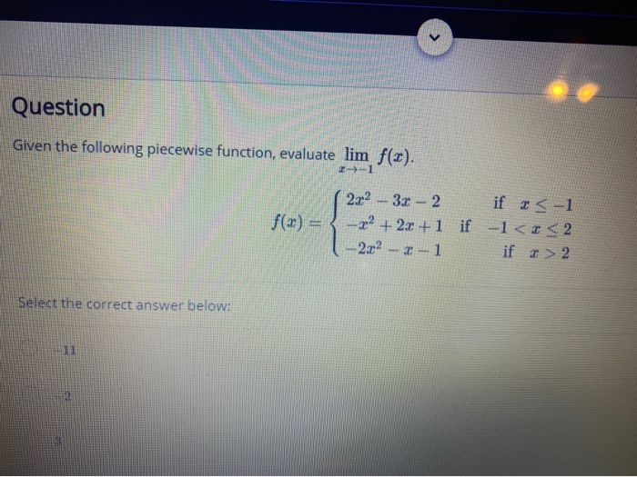 Solved Question Given The Following Piecewise Function