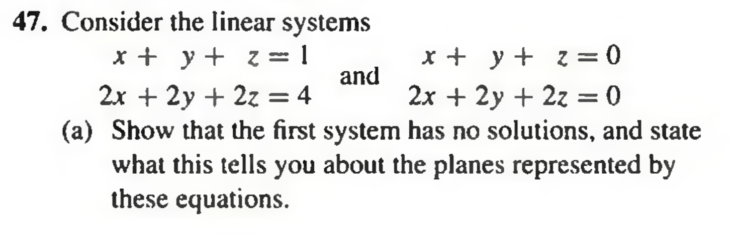 Solved Consider The Linear Systemsx Y Z 1 X Y Z 02x 2y 2z 4