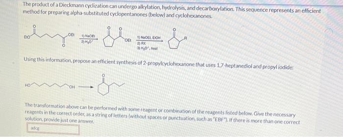 Solved The product of a Dieckmann cyclization can undergo | Chegg.com