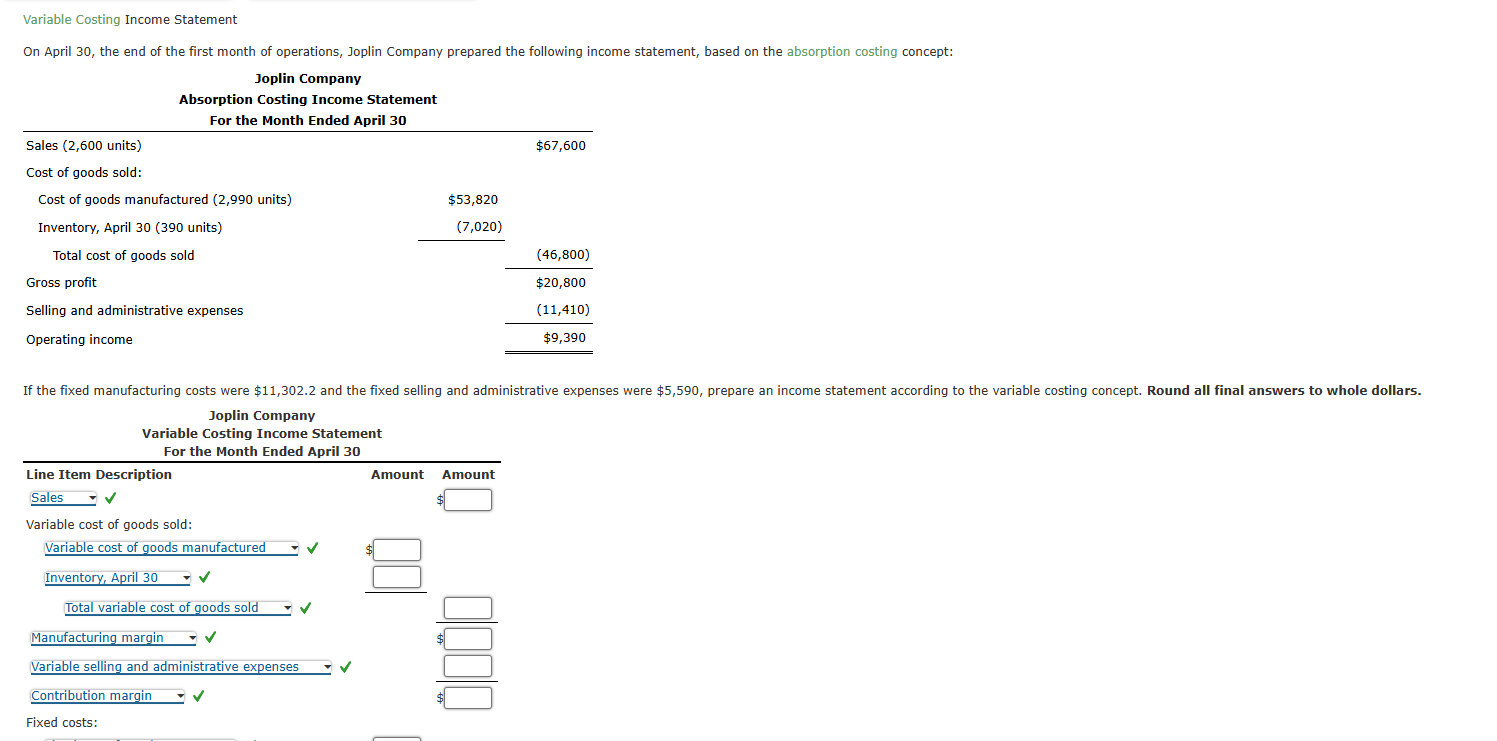 Solved Variable Costing StatementOn April 30, ﻿the
