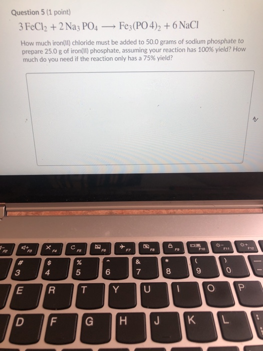 Solved Question 5 1 Point 3 Fecl2 2 Na3po4 Fe3po42 6 7451