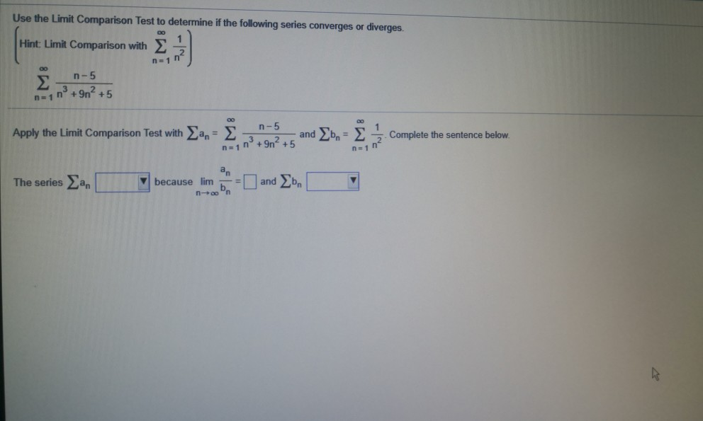 Solved Use the Limit Comparison Test to determine if the | Chegg.com