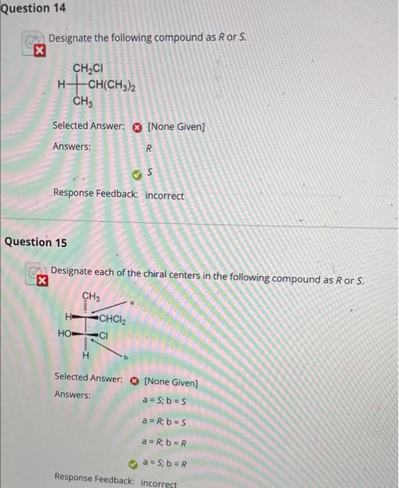 Solved Question 14 Designate the following compound as Ror | Chegg.com