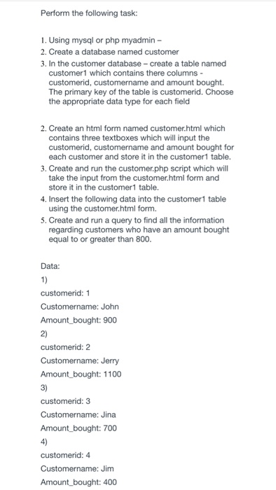 Solved Perform the following task: 1. Using mysql or php | Chegg.com
