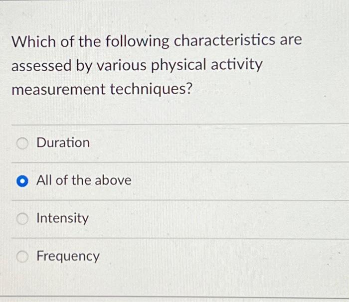 Solved Which of the following characteristics are assessed | Chegg.com