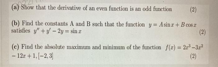 Solved (a) Show that the derivative of an even function is | Chegg.com