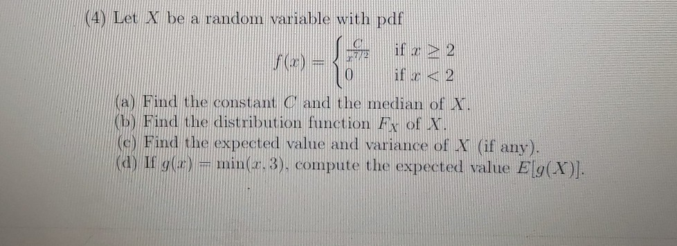 Solved (4) Let X be a random variable with pdf if 22 (a) | Chegg.com
