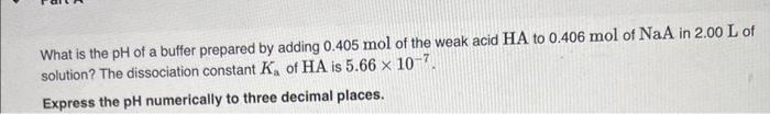 Solved What is the pH of a buffer prepared by adding 0.405 | Chegg.com
