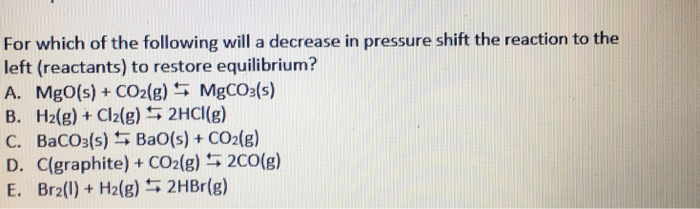 Solved For which of the following will a decrease in | Chegg.com
