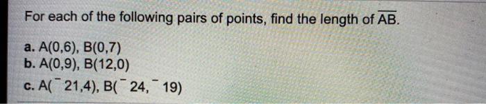 Solved For each of the following pairs of points, find the | Chegg.com