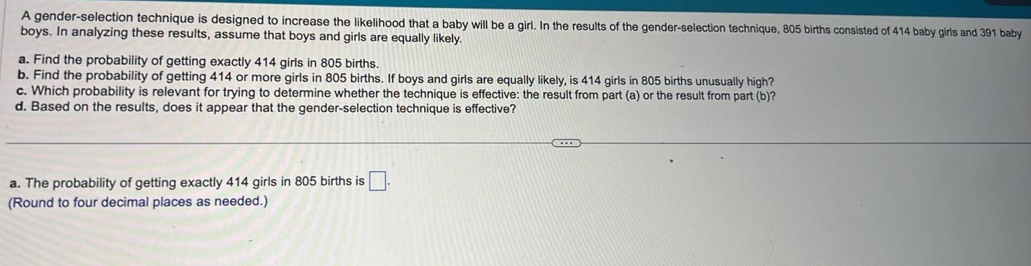 Solved A gender-selection technique is designed to increase | Chegg.com