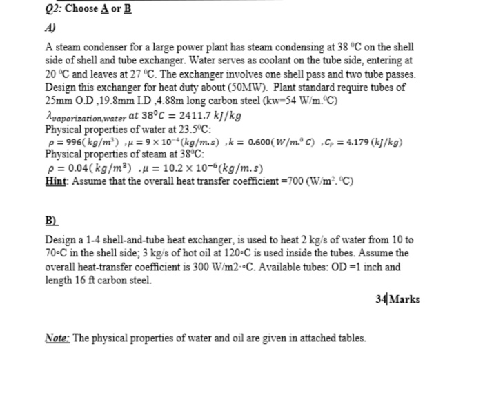 Solved Q2: Choose A or B A) A steam condenser for a large | Chegg.com