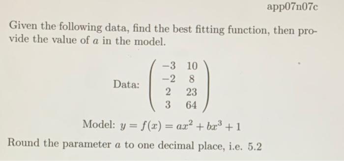 Solved app07n07c Given the following data, find the best | Chegg.com