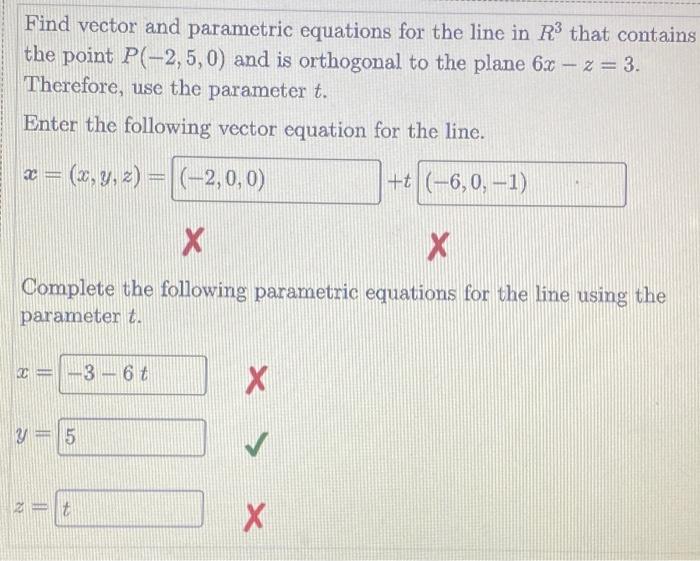 Solved Find vector and parametric equations for the line in | Chegg.com