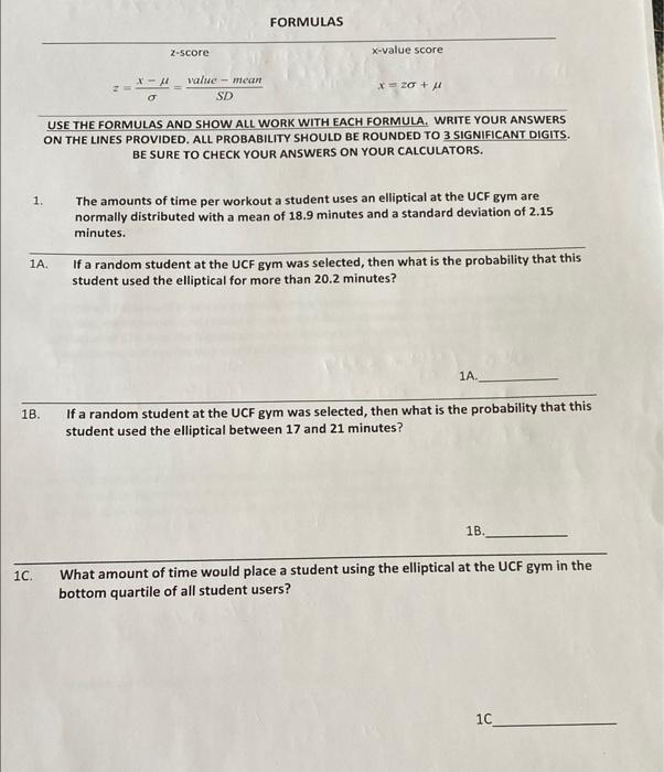 Solved FORMULAS z=σx−μ=SD value − mean x-value score x=zσ+μ | Chegg.com
