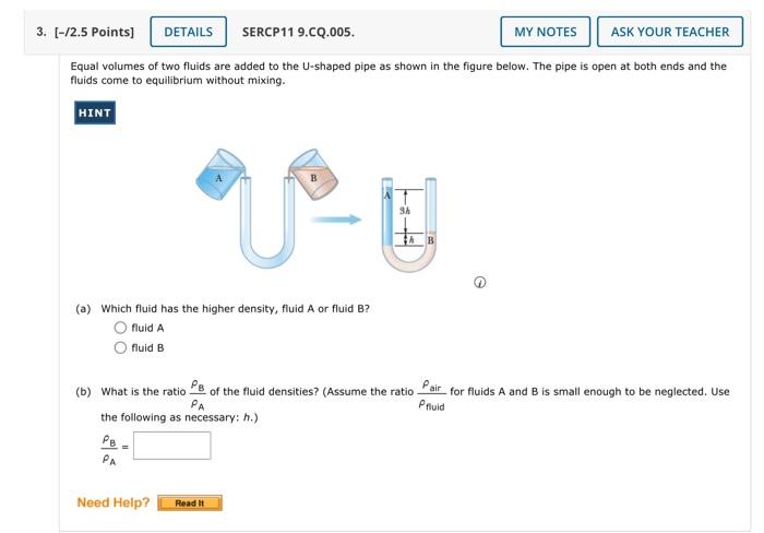 Solved Equal volumes of two fluids are added to the U-shaped | Chegg.com