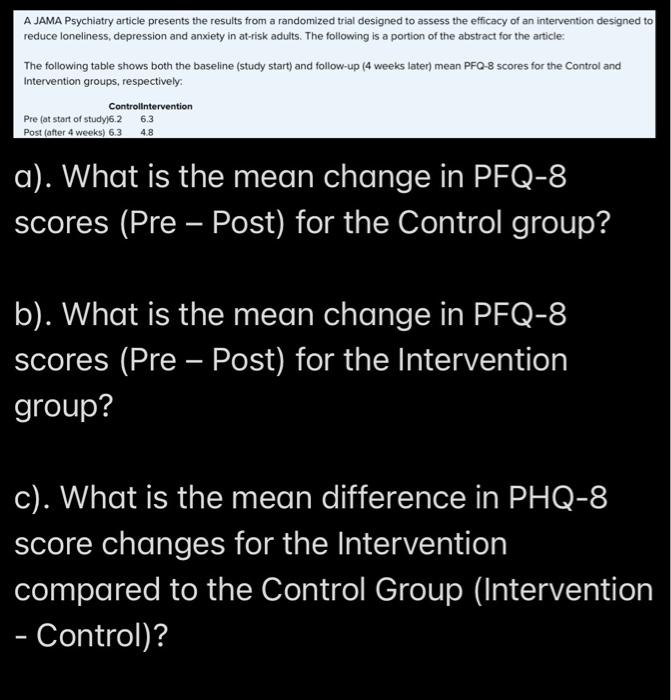 Solved a). What is the mean change in PFQ-8 scores (Pre - | Chegg.com