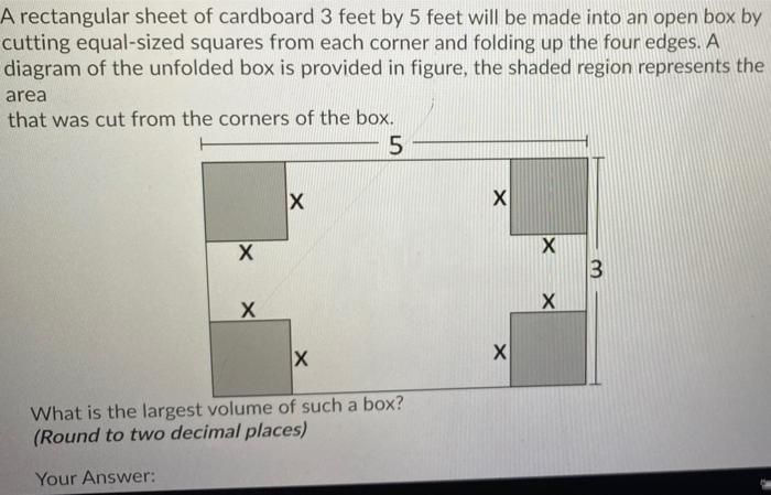 Download A Rectangular Sheet Of Cardboard 3 Feet By 5 Feet Chegg Com