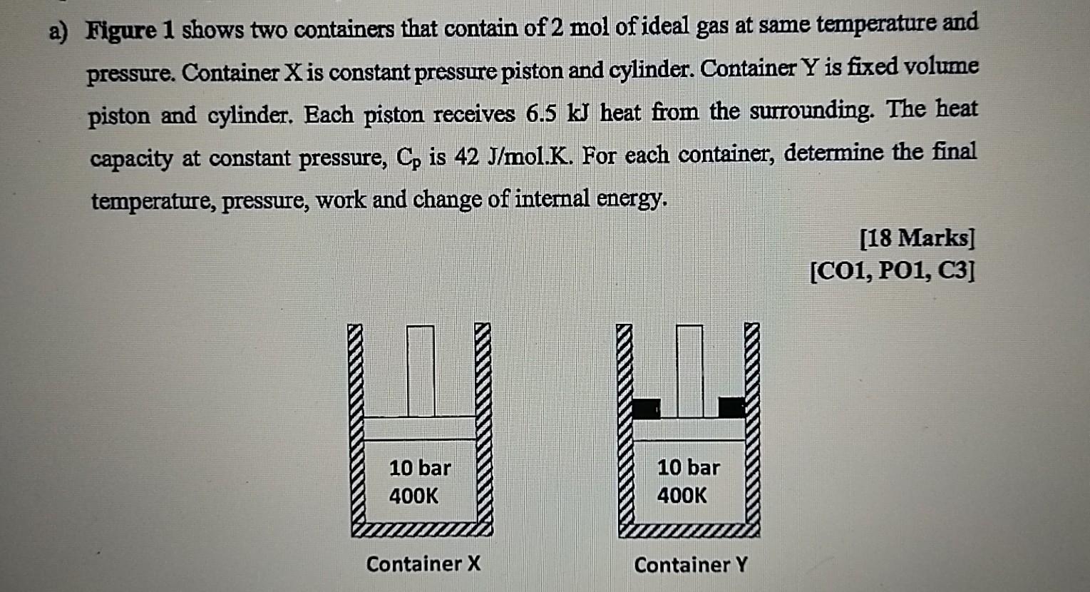 Solved a) Figure 1 shows two containers that contain of 2