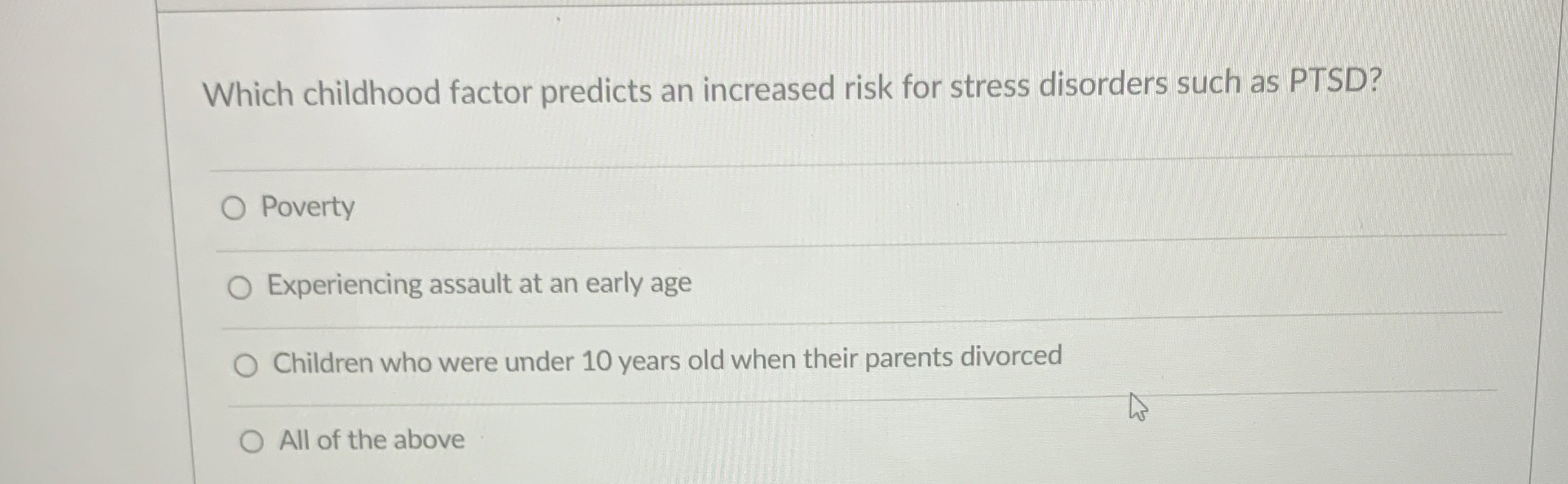 Solved Which childhood factor predicts an increased risk for | Chegg.com