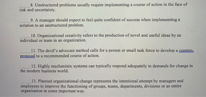Solved _8. Unstructured problems usually require | Chegg.com