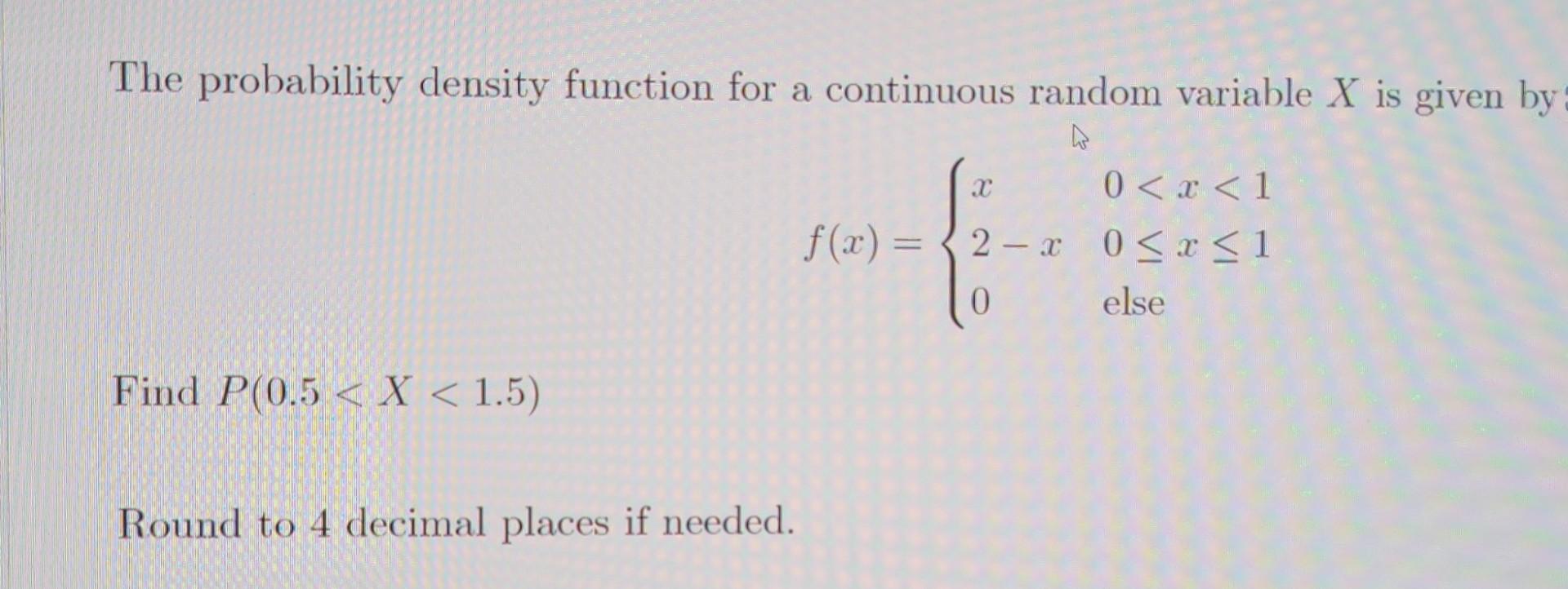 Solved The probability density function for a continuous | Chegg.com