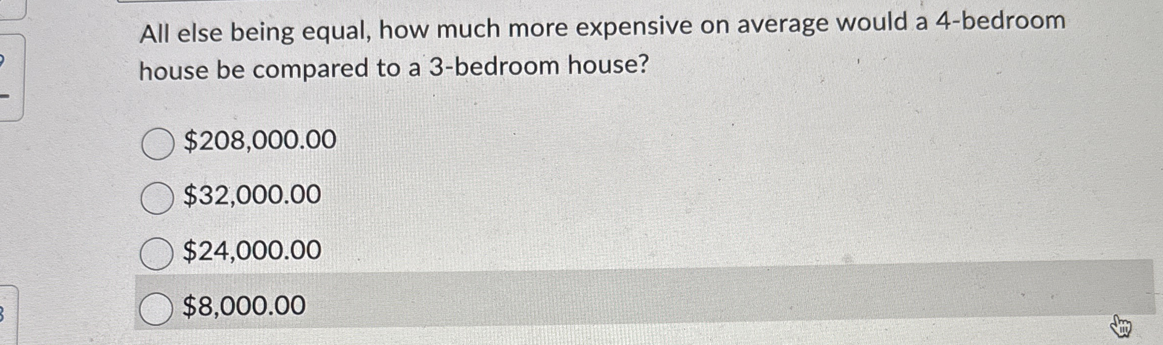 Solved All else being equal, how much more expensive on | Chegg.com