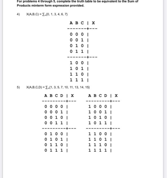Solved For problems 4 through 5, complete the truth table to | Chegg.com