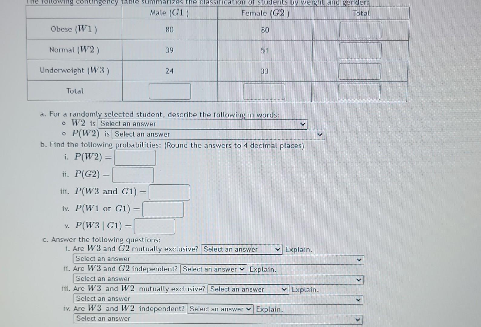 Solved 2 The Following Contingency Table Summarizes The