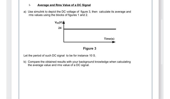 Solved 1- Average and Rms Value of a DC Signal a) Use | Chegg.com