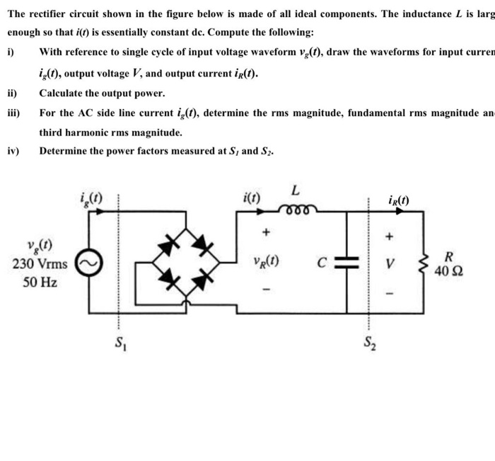 Solved The rectifier circuit shown in the figure below is | Chegg.com