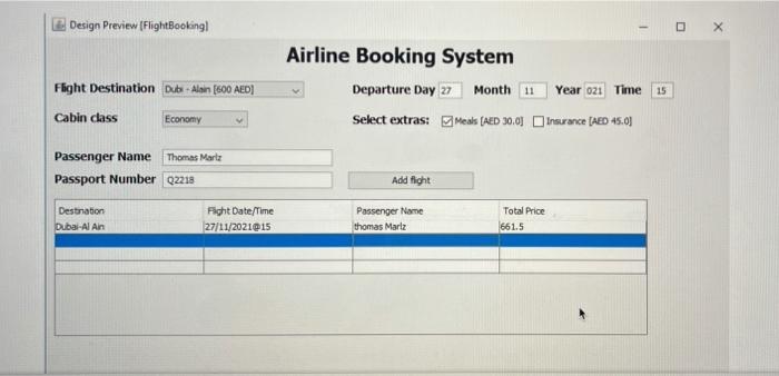Solved Write a JAVA program for flights booking where a | Chegg.com