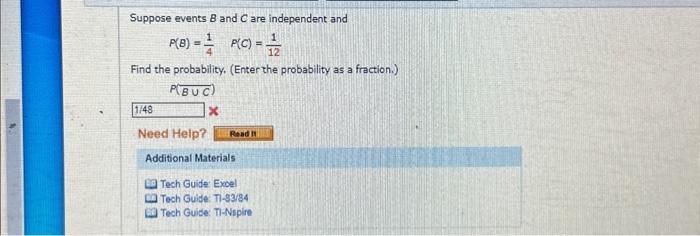 Solved Suppose Events B And C Are Independent And | Chegg.com